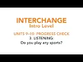 Units 9-10 Progress Check Do you play any sports
