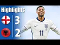 England vs Albania 3-2 - All Goals \u0026 Highlights - 2025