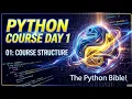 Python Course Day 1 Course Structure Roadmap The Python Bible