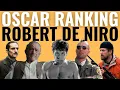 Robert De Niro s 9 Oscar Nominations RANKED