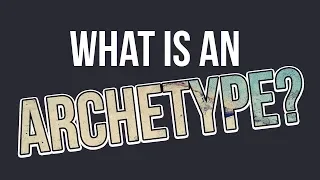 What is an Archetype