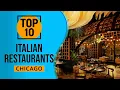 Top 10 Best Italian Restaurants in Chicago