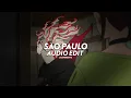 Download Lagu São Paulo - The Weeknd ft. Anitta [edit audio]