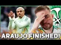 JULIAN ARAUJO RULED OUT FOR THE REST OF THE SEASON What about his Celtic future