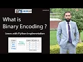 Binary Encoding in Machine Learning Concept Python Implementation Explained
