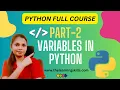 1 2 Variables in Python Python Full course 2024