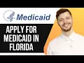 HOW TO APPLY FOR MEDICAID IN FLORIDA