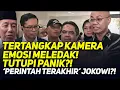 Download Lagu TERTANGKAP KAMERA EMOSI MELEDAK! TUTUPI PANIK?! 'PERINTAH TERAKHIR' JOKOWI?!