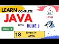 18 Errors in JAVA Java Complete Course Class 9 ICSE