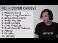 Felix Full cover Chrisye tanpa iklan