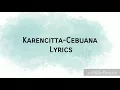Karencitta-Cebuana lyrics