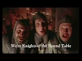 Camelot Knights of the Round Table Monty Python and the Holy Grail with