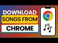 Download Lagu How to Download Songs From Chrome 2025