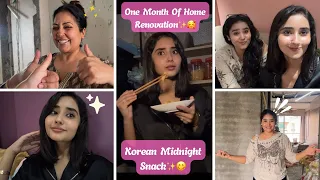 1 Month of Home Renovation ✨🤩🏡 + Korean Midnight Snacks 😋 l Disha Tewani l Daily Vlogs