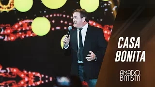 casa bonita amado batista 40 anos