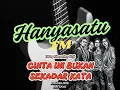 Download Lagu CINTA INI BUKAN SEKADAR KATA - hanyasatu fm OFFICIAL MUSIC