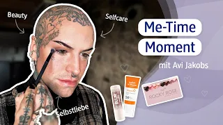 Warum wir uns selbst oft nicht genug sind | Make-up & Me-Time mit Avi