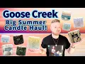 Goose Creek - Big Summer Candle Haul