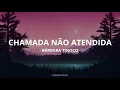 Download Lagu 🎵 Bárbara Tinoco - Chamada Não Atendida (Letra)🎵