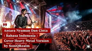 antara nyaman dan cinta versi bahasa indonesia rock reinterpretation adrian kane