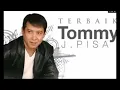 Download Lagu TOMMY J PISA HITS SONGS