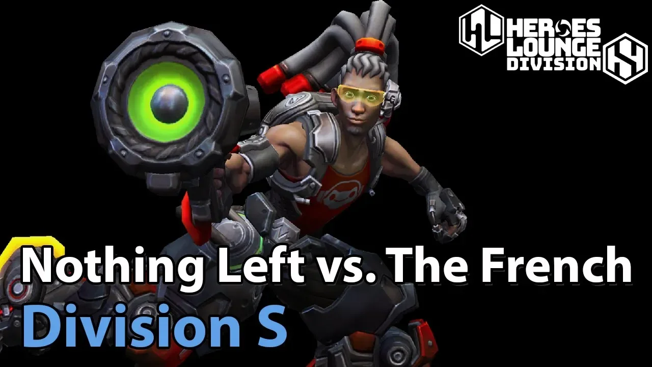 ► Heroes of the Storm: Nothing Left vs. La French Team - Division S