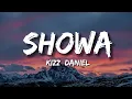 Showa   Kizz Daniel lyrics