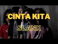 Download Lagu Cinta kita (Lyrics) - SLANK