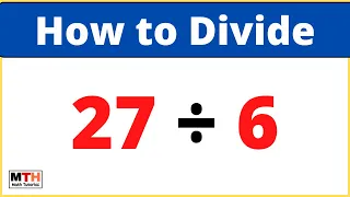 27 divided by 6 27 6 Long Division