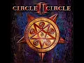 Circle II Circle - F.O.S.