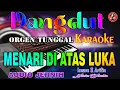 Download Lagu Menari Diatas Luka - Karaoke (Nada Wanita) Imam S Arifin || Dangdut Orgen Tunggal Full Lirik