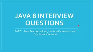java interview questions and answers lambda expression in java JAVA 8 NEW FEATURES