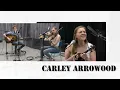 Carley Arrowood - "Letting Go Now"