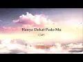 Download Lagu Hanya Dekat Pada-Mu - GMS (Lirik)