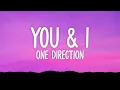 One Direction - You & I (Lyrics)