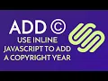 Add Copyright Script to your Squarespace Site - Make your Copyright Date Line Update Automatically
