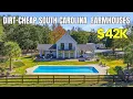 5 DIRT-CHEAP SOUTH CAROLINA FARMHOUSES With LAND Hidden Gems Starting at 42K