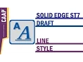 Solid Edge - Draft Styles