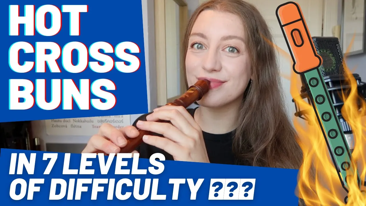 7 Levels of 'Hot Cross Buns' | Team Recorder