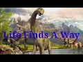 Download Lagu Dinosaurs- Life Finds A Way (Birthday Special)