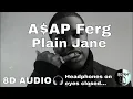 Download Lagu A$AP Ferg - Plain Jane ft  Nicki Minaj (8D AUDIO)