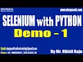 SELENIUM with PYTHON tutorials Demo - 1 by Mr Nikhil Raju On 29-11-2022 8AM IST