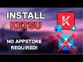 How to install KETSU after removed from the Appstore IOS NEW Altstore Windows