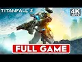 TITANFALL 2 Gameplay Walkthrough Campaign FULL GAME 4K 60FPS PC ULTRA - No Commentary