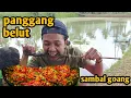 panggang belut sambal goang