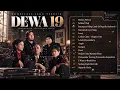 Dewa 19 Lagu Terbaik | Full Album Nostalgia | Roman Picisan, Selimut Hati, Dewi, Kangen