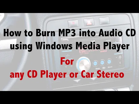 Download MP3 How to Burn MP3 to an Audio CD using Windows Media Player (For any CD/DVD Player or Car Stereo)