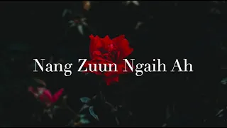 Download Van Hlei Sung - Nang Zuun Ngaih Ah Acoutic Lyrics Cover MP3