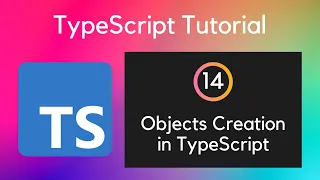 14 Objects Creation in TypeScript UiBrains NAVEEN SAGGAM Comeplete TypeScript Tutorial