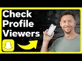 How To Check Who Viewed Your Snapchat Profile